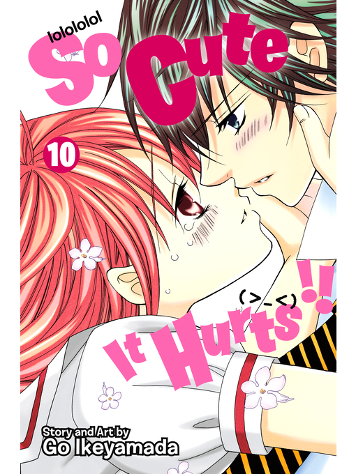 Cover image for So Cute It Hurts!!, Volume 10